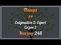 Панда vs. Enigmatica 2: Expert (Сезон 2) - Episode 248