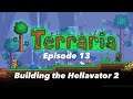 Terraria - Episode 13 - Building the Hellavator - Part 2