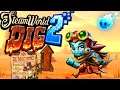 Welcome to EL MACHINO | Steamworld Dig 2 EP 1