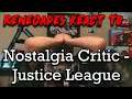 Renegades React to... Nostalgia Critic - Justice League @ChannelAwesome