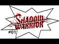 SHADOW WARRIOR Gameplay Walkthrough Part 1 | A wie Arschloch (FULL GAME)