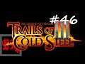 Let's Play The Legend of Heroes: Trails of Cold Steel III - Part 46