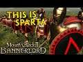 SPARTA Invades Mount & Blade II Bannerlord