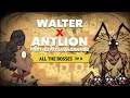 Walter vs Antlion - All The bosses 8 (Walter) - Don't Starve Together