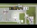 Airport CEO S8 EP27 Let's Play - V1 - Traffic Problems
