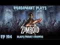 Project Zomboid - Black Friday Crowds // EP104