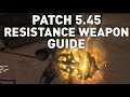 FFXIV - Patch 5.45 Resistance Weapon Upgrade Guide/Overview