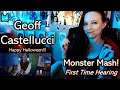 Happy Halloween! - Geoff Castellucci - Monster Mash - First Time Hearing (Reaction)!