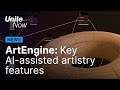 Key AI-assisted artistry features within ArtEngine | Unite Now 2020