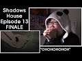 Newbie Jun Reacts | Shadows House (Episode 13) FINALE