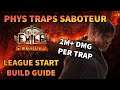The BEST Early Boss Killer - Physical Traps Saboteur - League Start Build Guide