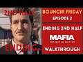 ENDING 2ND HALF | Mafia: Definitive Edition WALKTHROUGH | Bounc3r Friday