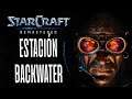Starcraft Remastered | Episodio #3 | Campaña Terran | "Estación Backwater"