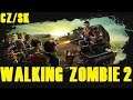 Walking Zombie 2 - Apokalypsa přichází - F2P zábavná česká střílečka