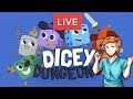 DICEY DUNGEONS! | Let's hang and play it live! :)