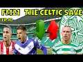 FM21 CELTIC FC - EPISODE 10 - January Transfers - THE CELTIC SAVE @Full Time FM Gameplay
