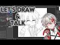 【LIVE】Let's draw! & Talk   ตอนวาดก็คุยเล่น (EN / TH )