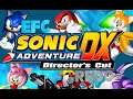 Sonic Adventure DX (Redo) Part 1: Adventure Remake When?