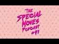 Squad Shanties | Special Moves Podcast Episode #41