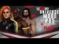 WWE2K20 - Universe Mode - RAW - Episode 65 - Burn It Down