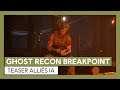 Ghost Recon Breakpoint : Teaser Alliés IA [OFFICIEL] VOSTFR
