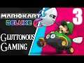 Mario Kart 8 Deluxe - This Is Not For The Faint Of Heart (Gluttonous Gaming) Ep. 3