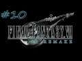 Pelataan - Final Fantasy 7 Remake p10 [Livestream]