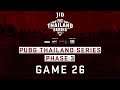 [PTS] JIB PUBG Thailand Series PHASE 3  Game 26