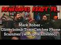 Renegades React to... @MarkRober - Glitterbomb Trap Catches Phone Scammer (who gets arrested)