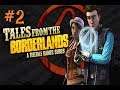Tales from the Borderlands #2