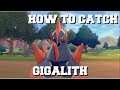 HOW TO CATCH GIGALITH IN POKEMON SWORD AND SHIELD! (BEST METHOD) (HOW TO GET GIGALITH)