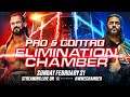 Pro & Contro - WWE Elimination Chamber 2021