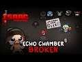 Echo Chamber Broken - Isaac Repentance (Eden Streak)