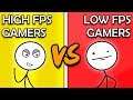 High FPS Gamers VS Low FPS Gamers