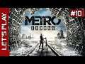 Metro Exodus Enhanced Edition [PC] - Let's Play FR (10/30)