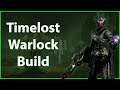 Timelost Warlock Fashion Build