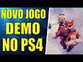 NOVO JOGO DEMO NO PS4 !!!