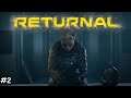Returnal - Part 2
