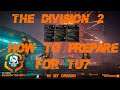 The Division 2 | HOW TO PREPARE FOR TU7 | GEAR 2.0