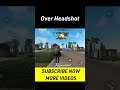 Free fire Game play Video 📲 Over Headshot 🥀 #freefire  #short  #shorts