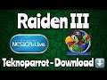 Raiden III - NESiCAxLive - Teknoparrot - Arcade - Download Below!