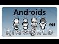 RimWorld #Androiden-65 - Die Gewaltige Struktur