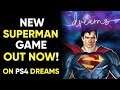A GOOD Superman Game Is REAL And Out Now! - In Dreams PS4