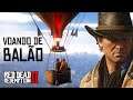 94 - PASSEIO DE BALÃO vamos procurar o JOHN MARSTON - Red Dead Redemption 2