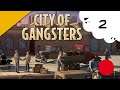 🔴🎮 City of gangsters - pc - 02