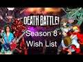 Death Battle Season 8 Wish List