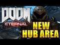 DOOM ETERNAL | NEW HUB AREA!!! - EXPLORING THE FORTRESS OF DOOM!!!