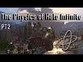 What you MISSED from Halo Infinite's Gameplay Trailer  | The Physics of Halo Infinite
