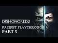 Dishonored 2: Pacifist Playthrough [PART 5]