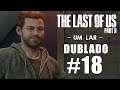 O AQUÁRIO! - The Last of Us Part 2 (EPISÓDIO 18)